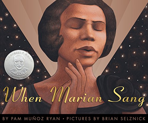 When Marian Sang: The True Recital of Marian Anderson the Voice of a Century