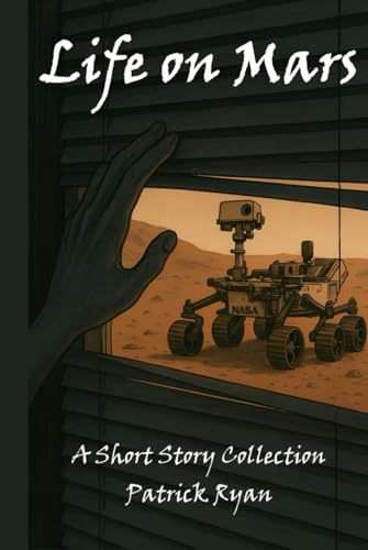 Life on Mars: A Short Story Collection von Independently published
