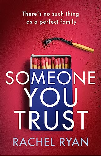 Someone You Trust: A gripping, emotional thriller with a jaw-dropping twist