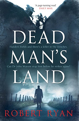 Dead Man's Land: A Doctor Watson Thriller (Volume 1) (A Dr. Watson Thriller, Band 1)