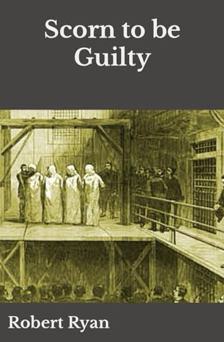 Scorn to be Guilty (Finnegan Gilhooley, Band 3)