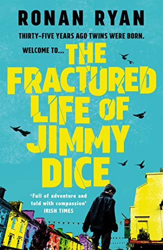 The Fractured Life of Jimmy Dice: Ronan Ryan