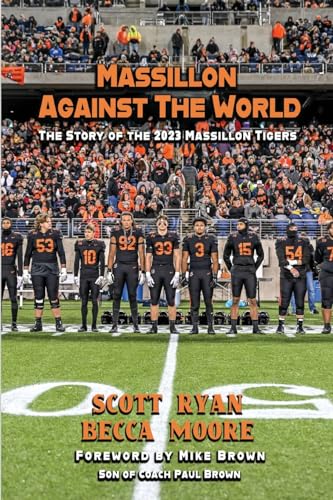 Massillon Against the World: The Story of the 2023 Massillon Tigers von Tucker DS Press