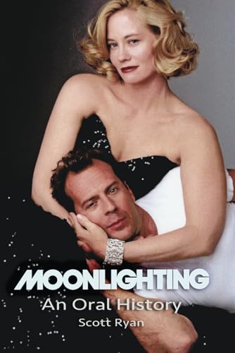 Moonlighting: An Oral History von Fayetteville Mafia Press
