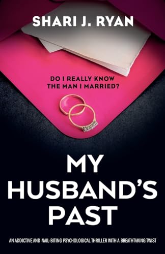 My Husband's Past: An addictive and nail-biting psychological thriller with a breathtaking twist von Bookouture