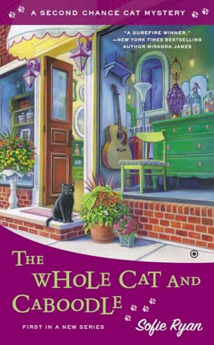 The Whole Cat and Caboodle (Second Chance Cat Mystery, Band 1)