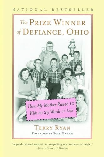 The Prize Winner of Defiance, Ohio: How My Mother Raised 10 Kids on 25 Words or Less von Simon & Schuster