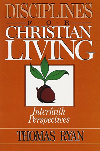 Disciplines for Christian Living: Interfaith Perspectives