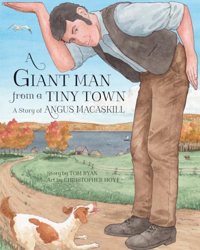 A Giant Man from a Tiny Town: A Story of Angus MacAskill von Nimbus Publishing (CN)