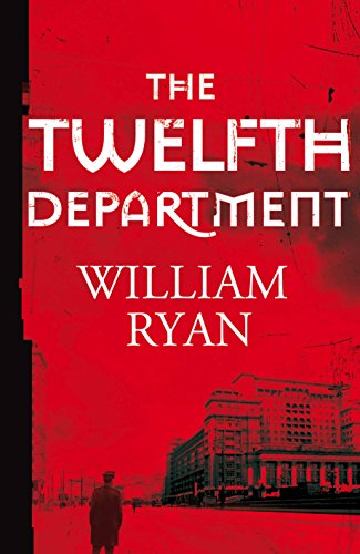 The Twelfth Department: Korolev Mysteries Book 3 (The Korolev Series, 3)