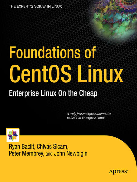 Foundations of CentOS Linux von Apress