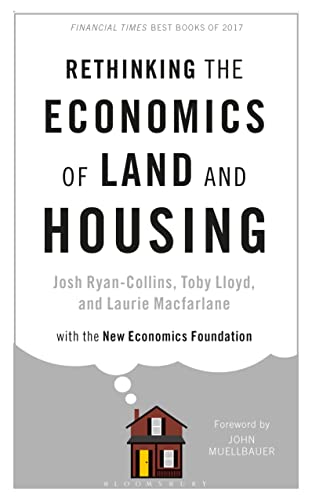 Rethinking the Economics of Land and Housing von Bloomsbury Academic