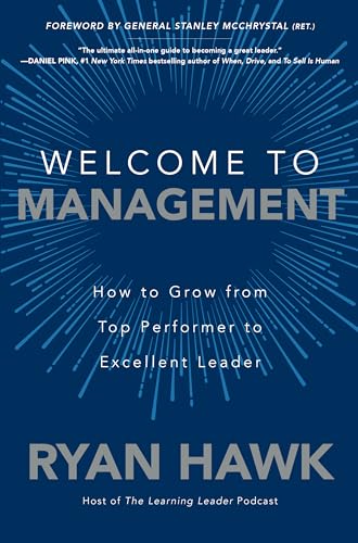 Welcome to Management: How to Grow from Top Performer to Excellent Leader von McGraw-Hill Education