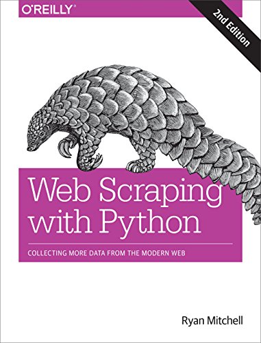 Web Scraping with Python: Collecting More Data from the Modern Web von O'Reilly UK Ltd.