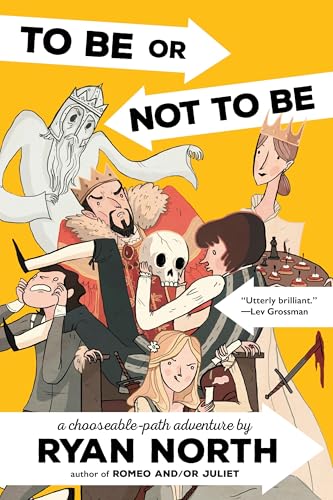 To Be or Not To Be: A Chooseable-Path Adventure To Be or Not To Be: A Chooseable-Path Adventure von Riverhead Books