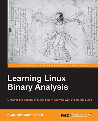 Learning Linux Binary Analysis Learning Linux Binary Analysis von Packt Publishing
