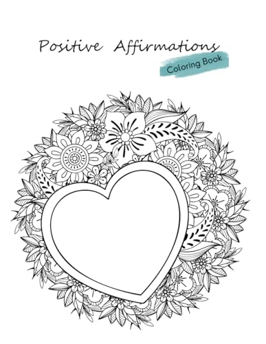 Positive Affirmations Coloring Book