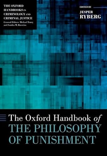 The Oxford Handbook of the Philosophy of Punishment (Oxford Handbooks) von Oxford University Press Inc
