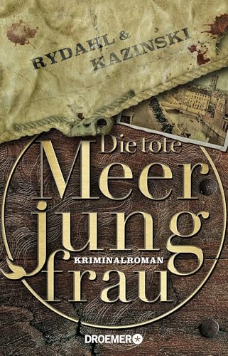 Die tote Meerjungfrau: Kriminalroman. Das berühmte Andersen-Märchen der kleinen Meerjungfrau neu erzählt von Droemer Knaur*