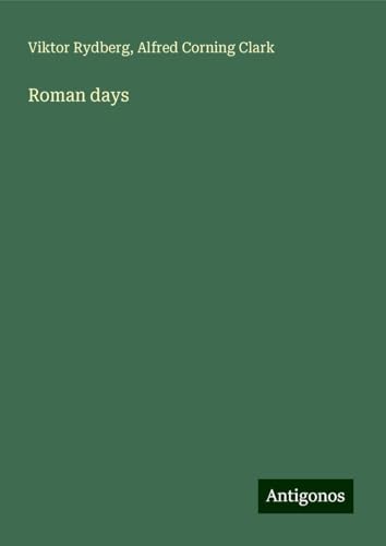 Roman days von Antigonos Verlag