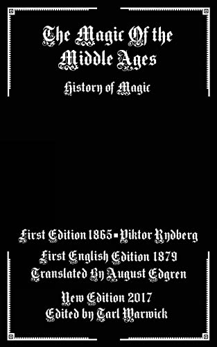 The Magic of the Middle Ages: History of Magic von CREATESPACE