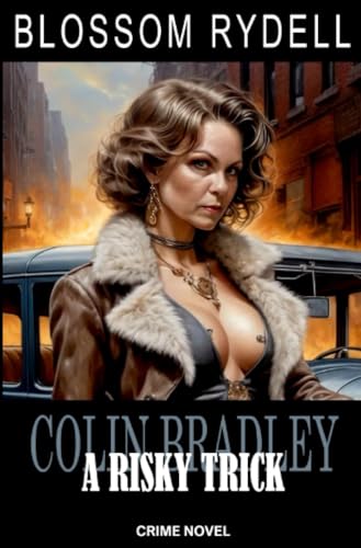 Colin Bradley - A risky Trick: DE von epubli