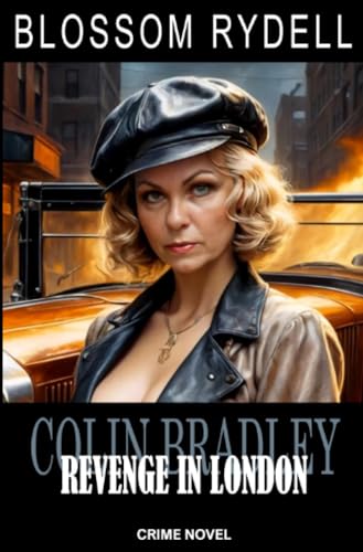 Colin Bradley - Revenge in London: DE von epubli