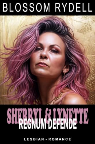 Sherryl & Lynette - Regnum Defende von epubli