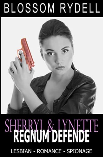 Sherryl & Lynette - Regnum defende