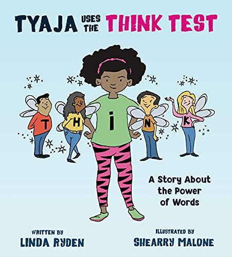 Tyaja Uses the THiNK Test: A Story About the Power of Words von Tilbury House Publishers