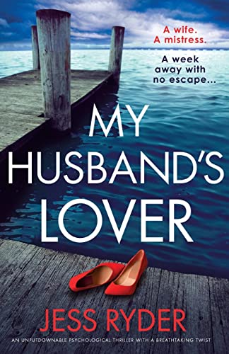 My Husband's Lover: An unputdownable psychological thriller with a breathtaking twist von Bookouture