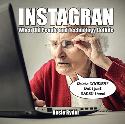 Instagran: When Old People and Technology Collide von Summersdale