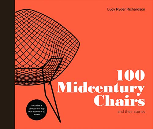 100 Midcentury Chairs: and their stories