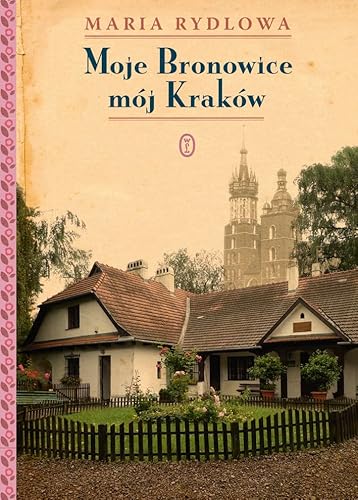 Moje Bronowice mój Kraków