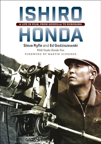 Ishiro Honda: A Life in Film, from Godzilla to Kurosawa von Wesleyan University Press