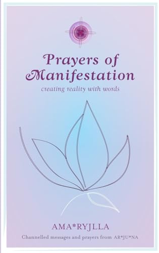 Prayers of Manifestation: Creating Reality with Words von Watkins Publishing