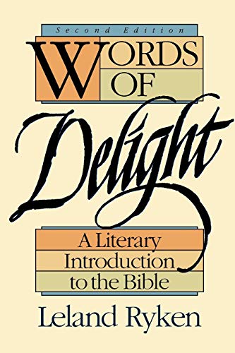 Words of Delight: A Literary Introduction to the Bible