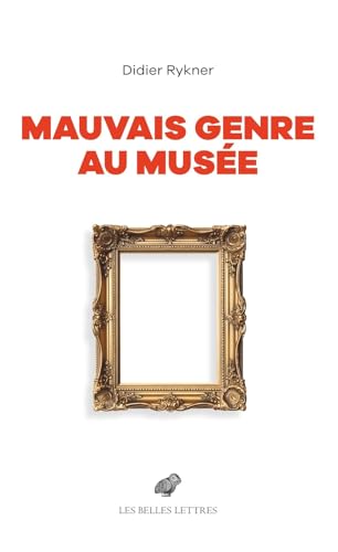 Mauvais genre au musée von BELLES LETTRES