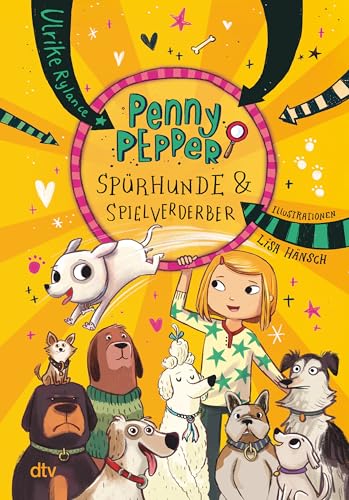 Penny Pepper – Spürhunde & Spielverderber (Die Penny Pepper-Reihe, Band 12) von dtv Verlagsgesellschaft mbH & Co. KG