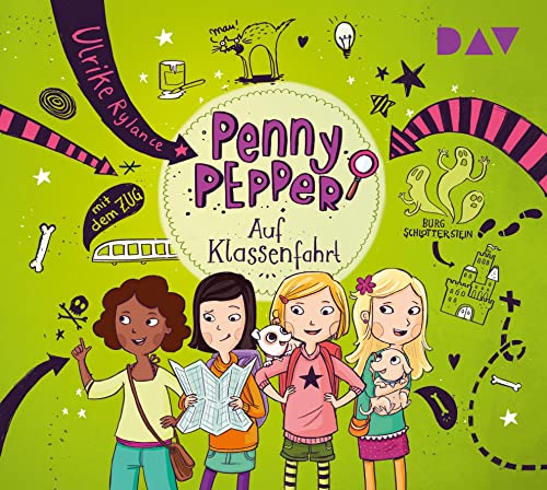 Penny Pepper – Teil 6: Auf Klassenfahrt: Szenische Lesung mit Musik mit Luisa Wietzorek (1 CD) (Die Penny Pepper-Reihe)