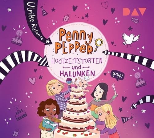 Penny Pepper – Teil 9: Hochzeitstorten und Halunken: Szenische Lesung mit Musik mit Luisa Wietzorek (1 CD) (Die Penny Pepper-Reihe)