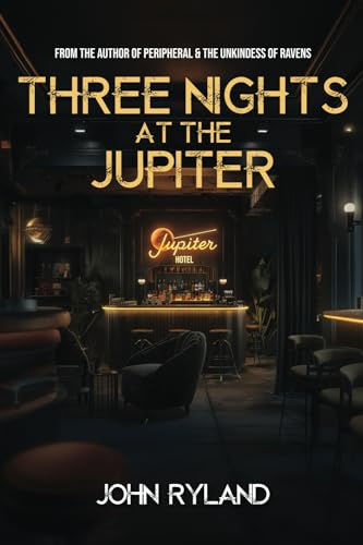 Three Nights at the Jupiter von World Castle Publishing, LLC