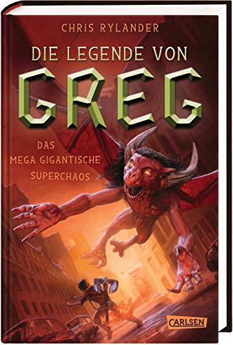 Die Legende von Greg 2: Das mega-gigantische Superchaos: Actionreiche Fantasy für alle Jungs ab 10! (2)