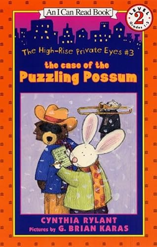 The High-Rise Private Eyes #3: The Case of the Puzzling Possum The High-Rise Private Eyes #3: The Case of the Puzzling Possum
