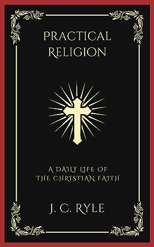 Practical Religion: A Daily Life of the Christian Faith (Grapevine Press) von Grapevine India