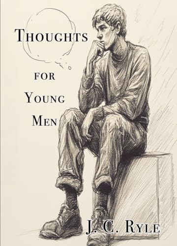 Thoughts for Young Men Thoughts for Young Men von Independently published