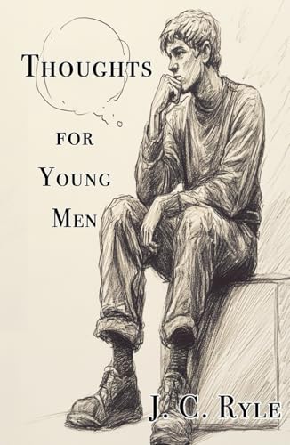 Thoughts for Young Men Thoughts for Young Men von Independently published