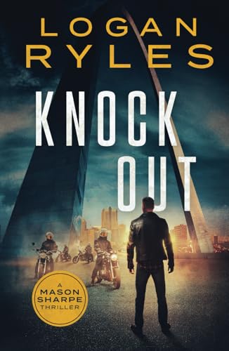 Knock Out (Mason Sharpe Thrillers, Band 8)
