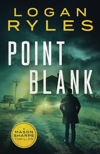 Point Blank (Mason Sharpe Thrillers, Band 1)