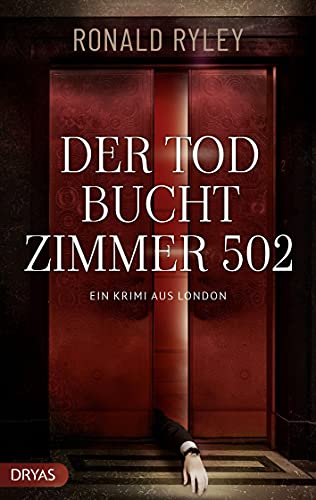 Der Tod bucht Zimmer 502: Ein Krimi aus London (Britcrime)